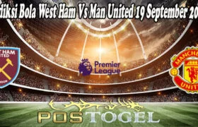 Prediksi Bola West Ham Vs Man United 19 September 2021