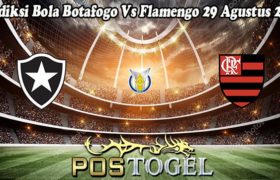 Prediksi Bola Botafogo Vs Flamengo 29 Agustus 2022