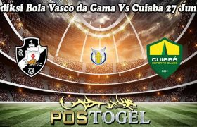 Prediksi Bola Vasco da Gama Vs Cuiaba 27 Juni 23