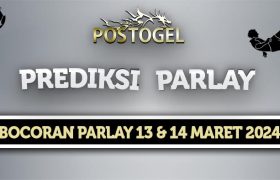 Prediksi Parlay Jitu 13 dan 14 Maret 2024