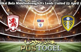 Prediksi Bola Middlesbrough Vs Leeds United 23 April 2024