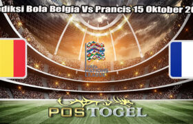 Prediksi Bola Belgia Vs Prancis 15 Oktober 2024