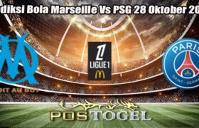 Prediksi Bola Marseille Vs PSG 28 Oktober 2024