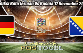 Prediksi Bola Jerman Vs Bosnia 17 November 2024