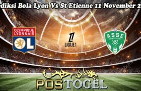 Prediksi Bola Lyon Vs St Etienne 11 November 2024