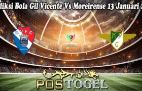 Prediksi Bola Gil Vicente Vs Moreirense 13 Januari 2025