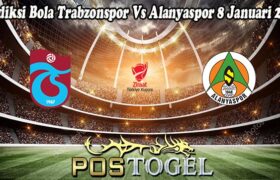 Prediksi Bola Trabzonspor Vs Alanyaspor 8 Januari 2025