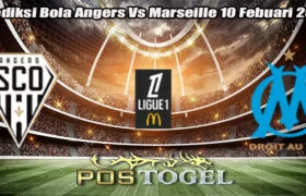 Prediksi Bola Angers Vs Marseille 10 Febuari 2025