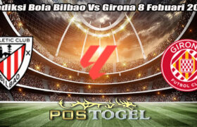 Prediksi Bola Bilbao Vs Girona 8 Febuari 2025