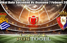 Prediksi Bola Sociedad Vs Osasuna 7 Febuari 2025