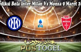 Prediksi Bola Inter Milan Vs Monza 9 Maret 2025