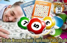 Trik Terbaik Menang Bermain Togel Online Pada Situs Resmi