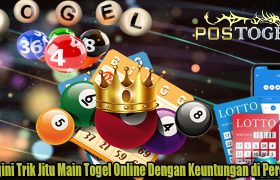 Begini Trik Jitu Main Togel Online Dengan Keuntungan