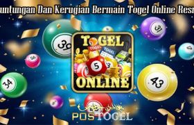 Keuntungan Dan Kerugian Bermain Togel Online Resmi