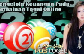 Mengelola Keuangan Pada Permainan Togel Online